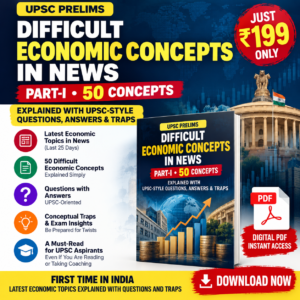 Difficult Economic Concepts in News for UPSC Prelims 2027